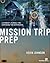 Mission Trip Prep Student Journal by Kevin Johnson