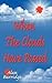 When the Clouds Have Passed