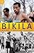 Bikila: Ethiopia's Barefoot...