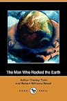 The Man Who Rocked the Earth