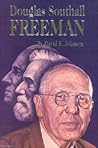 Douglas Southall Freeman Douglas Southall Freeman