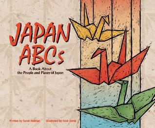 Japan ABCs: A Book About the People and Places of Japan (Country ABCs)