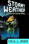 Stormy Weather (Charlotte Justice, #2)