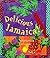 Delicious Jamaica: Vegetarian Cuisine (Healthy World Cuisine)