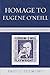 Homage to Eugene O'Neill: L...