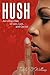 Hush: An Urban Tale of Lies, Lust, and Deceit