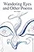 Wandering Eyes and Other Poems