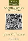 A Companion to Relativism A Companion to Relativism