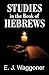 Studies in the Book of Hebrews