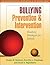Bullying Prevention and Intervention: Realistic Strategies for Schools