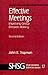 Effective Meetings: Improving Group Decision Making (SAGE Human Services Guides)
