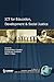 ICT For Education, Development, and Social Justice
