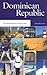 The Dominican Republic: An ...