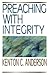 Preaching with Integrity