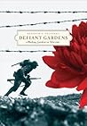Defiant Gardens by Kenneth I. Helphand Defiant Gardens by Kenneth I. Helphand