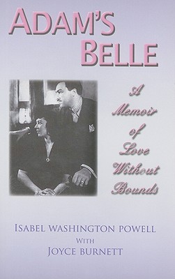 Adam's Belle: A Memoir of Love Without Bonds (Hardcover)