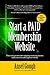 Start A Paid Membership Site