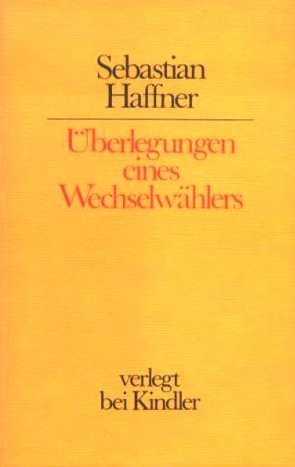 Überlegungen eines Wechselwählers (Hardcover)