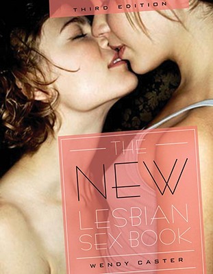 The New Lesbian Sex Book (Paperback)