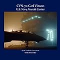 CVN-70 Carl Vinson, U.S. Navy Aircraft Carrier
