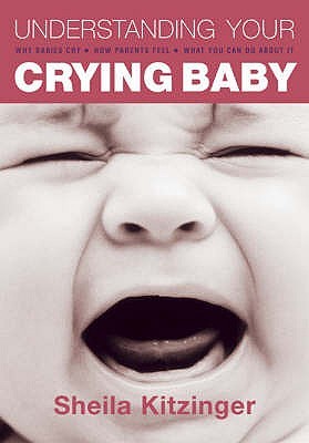Understanding Your Crying Baby (Paperback)