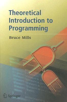 Theoretical Introduction to Programming (Paperback)