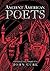 Ancient American Poets