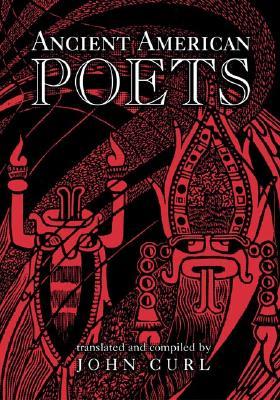 Ancient American Poets (Paperback)