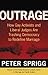 Outrage: How Gay Activists ...