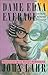 Dame Edna Everage and the Rise of Western Civilisation by John Lahr Dame Edna Everage and the Rise of Western Civilisation by John Lahr