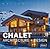 Masterpieces: Chalet Architecture and Design (Masterpiece Series)
