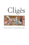 Cligès by Chrétien de Troyes