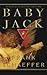Baby Jack: A Novel