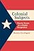 Colonial Subjects: Puerto Ricans in a Global Perspective
