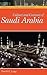 Culture and Customs of Saudi Arabia (Culture and Customs of the Middle East)