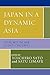 Japan in a Dynamic Asia: Coping with the New Security Challenges (Studies of Modern Japan)