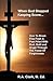 When God Stopped Keeping Score: How To Break Free From A Past Filled With Hurt, Guilt And Anger Through The Power Of Forgiveness