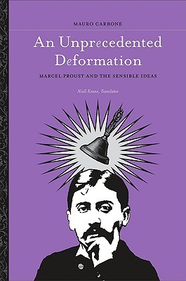 An Unprecedented Deformation: Marcel Proust and the Sensible Ideas (Hardcover)