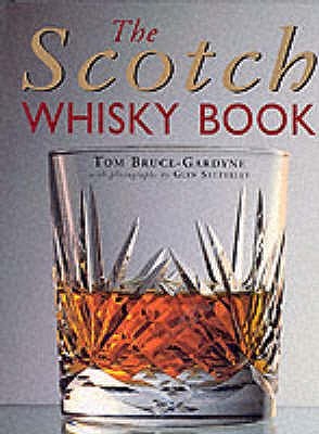The Scotch Whisky Book (Hardcover)