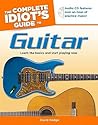 The Complete Idiot's Guide to Guitar