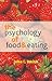 The Psychology of Food and Eating by John L.    Smith