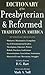 Dictionary of the Presbyterian & Reformed Tradition in America