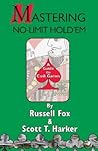 Mastering No-Limit Hold'em Mastering No-Limit Hold'em