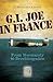 G.I. Joe in France by Joseph E. Kaufmann
