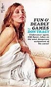 Fun and Deadly Games