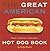 GREAT AMERICAN HOT DOG BOOK
