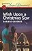 Wish Upon a Christmas Star