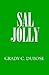 Sal Jolly by Grady C. Dubose