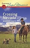 Crossing Nevada by Jeannie Watt