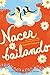 Nacer bailando (Dancing Home) (Spanish Edition)